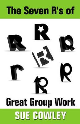 Book cover for The Seven R's of Great Group Work