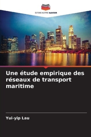 Cover of Une étude empirique des réseaux de transport maritime