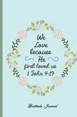 Cover of We love because he first loved us.