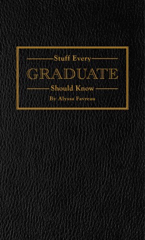 Book cover for Stuff Every Graduate Should Know