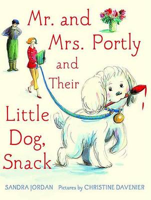 Book cover for Mr. and Mrs. Portly and Their Little Dog, Snack