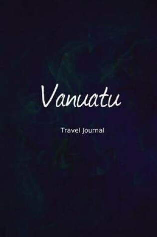 Cover of Vanuatu Travel Journal