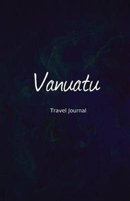 Book cover for Vanuatu Travel Journal