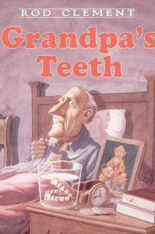 Cover of Grandpa's Teeth