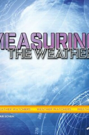 Cover of Measuring the Weather