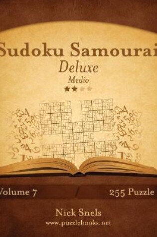 Cover of Sudoku Samurai Deluxe - Medio - Volume 7 - 255 Puzzle