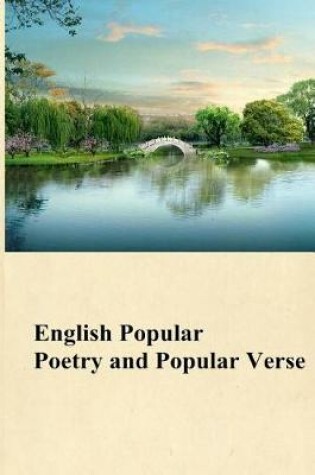 Cover of English Popular Poetry and Popular Verse