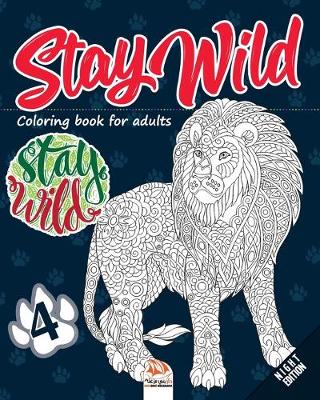 Cover of Stay wild 4 - Night Edition