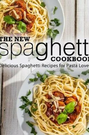 Cover of The New Spaghetti Cookbook