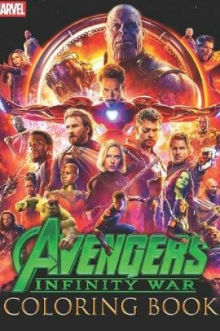 Cover of Marvel Avengers Infinity War Coloring Book