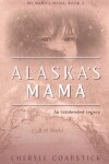 Book cover for Alaska's Mama