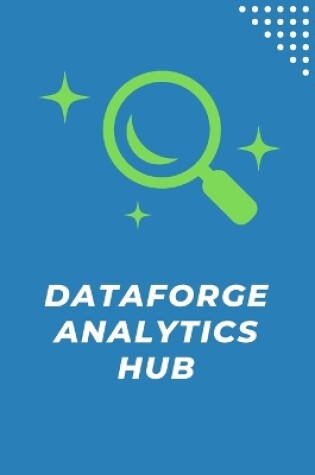 Cover of DataForge Analytics Hub