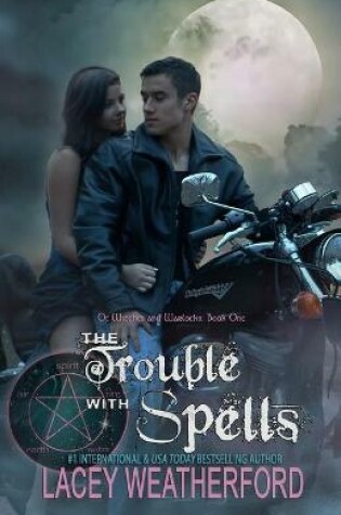 Cover of The Trouble With Spells