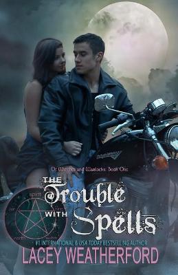 Book cover for The Trouble With Spells