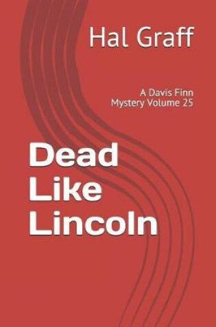 Cover of Dead Like Lincoln