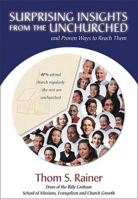 Book cover for Surprising Insights from the Unchurched and Proven Ways to Reach Them
