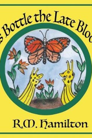 Cover of Boris Bottle the Late Bloomer