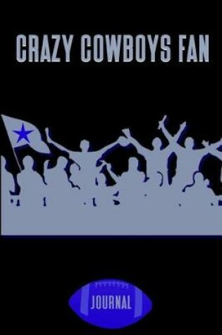 Cover of Crazy Cowboys Fan Journal