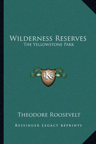Cover of Wilderness Reserves