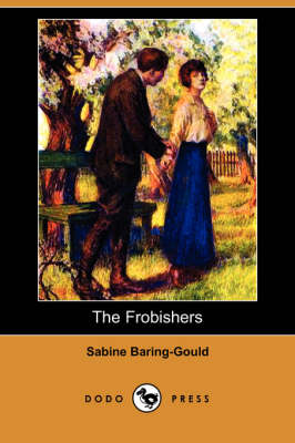 Book cover for The Frobishers (Dodo Press)