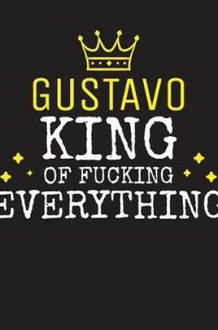 Cover of GUSTAVO - King Of Fucking Everything