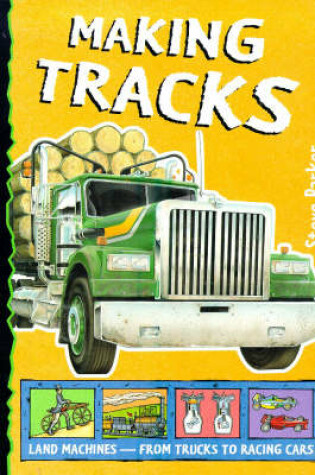 Cover of Making Tracks Land Machi