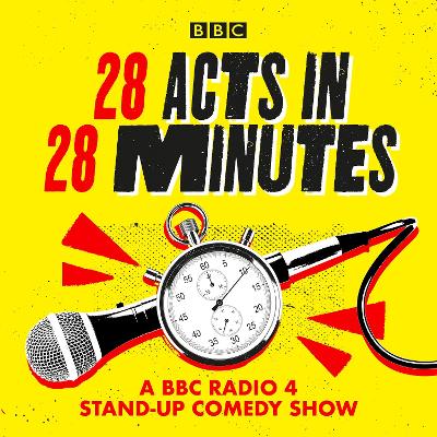 Book cover for 28 Acts in 28 Minutes – A BBC Radio 4 stand-up comedy show