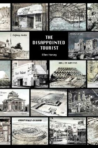 Cover of Ellen Harvey: The Disapointed Tourist