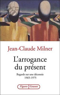 Book cover for L'Arrogance Du Present