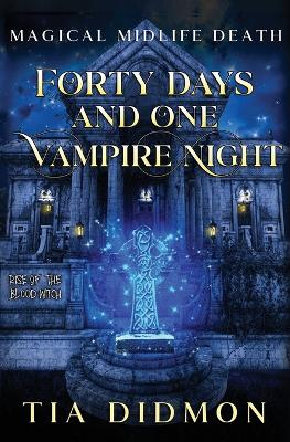 Book cover for Forty Days and One Vampire Night