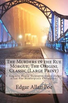 Book cover for The Murders in the Rue Morgue, the Originl Classic