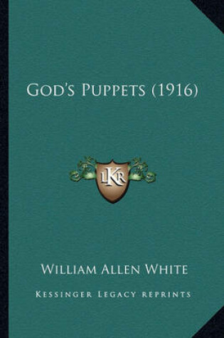 Cover of God's Puppets (1916)