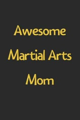 Cover of Awesome Martial Arts Mom