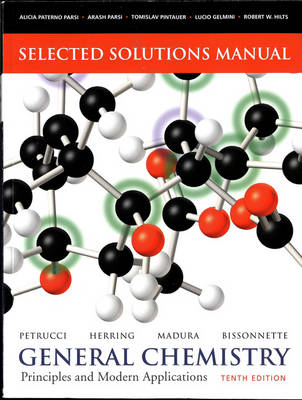 Book cover for Selected Solutions Manual for General Chemistry: Principles and Modern Applications