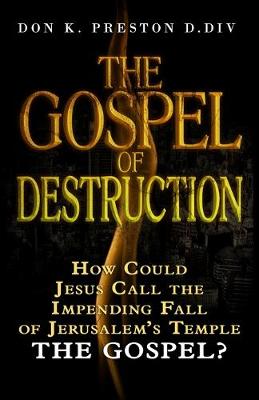 Book cover for The Gospel of Destruction (?)