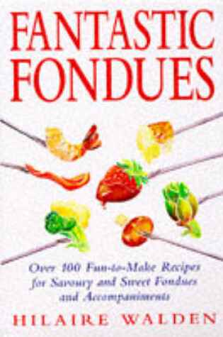 Cover of Fantastic Fondues