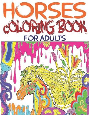 Book cover for Horses Coloring Book for Adults