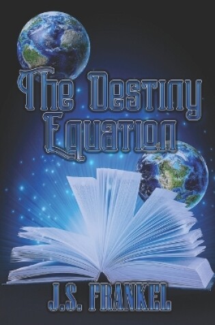 Cover of The Destiny Equation