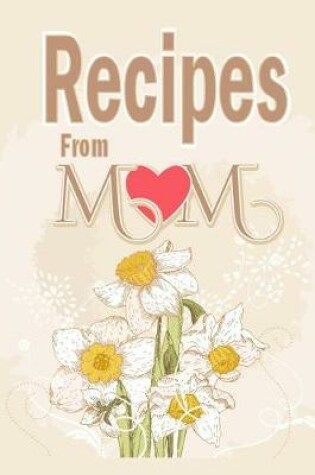 Cover of Recipes From Mom