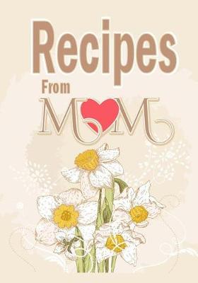 Book cover for Recipes From Mom