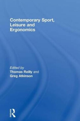 Cover of Contemporary Sport, Leisure and Ergonomics