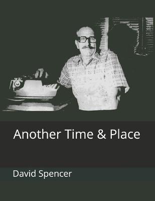 Book cover for Another Time & Place