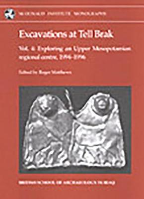 Cover of Excavations at Tell Brak 4