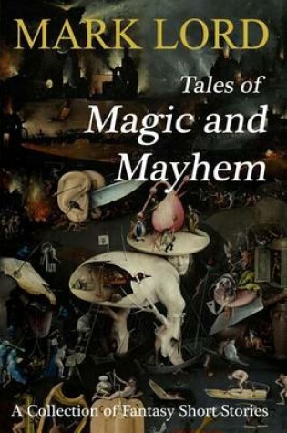 Cover of Tales of Magic and Mayhem