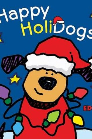 Cover of Happy HoliDogs!