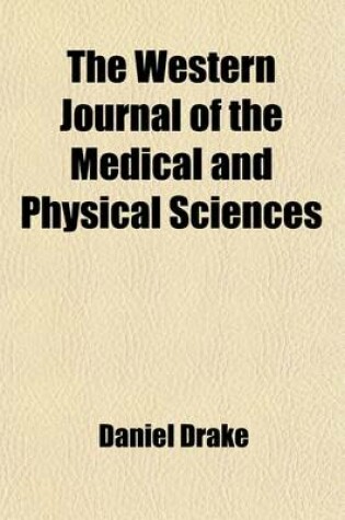 Cover of The Western Journal of the Medical & Physical Sciences Volume 8