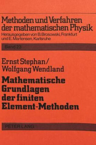 Cover of Mathematische Grundlagen Der Finiten Element-Methoden