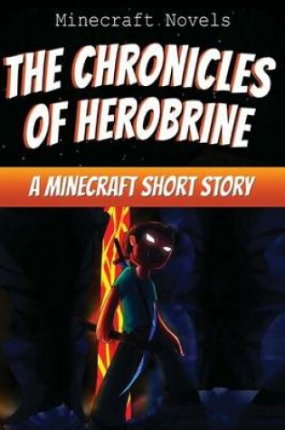 Cover of The Chronicles of Herobrine