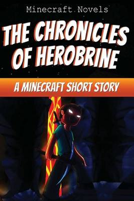 Book cover for The Chronicles of Herobrine