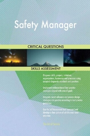 Cover of Safety Manager Critical Questions Skills Assessment